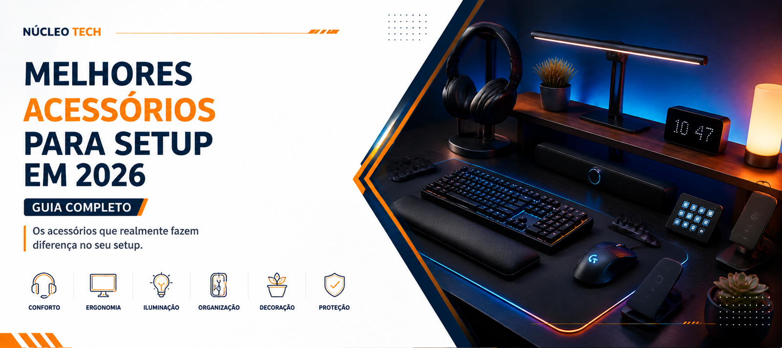 Melhores acessórios para setup em 2026