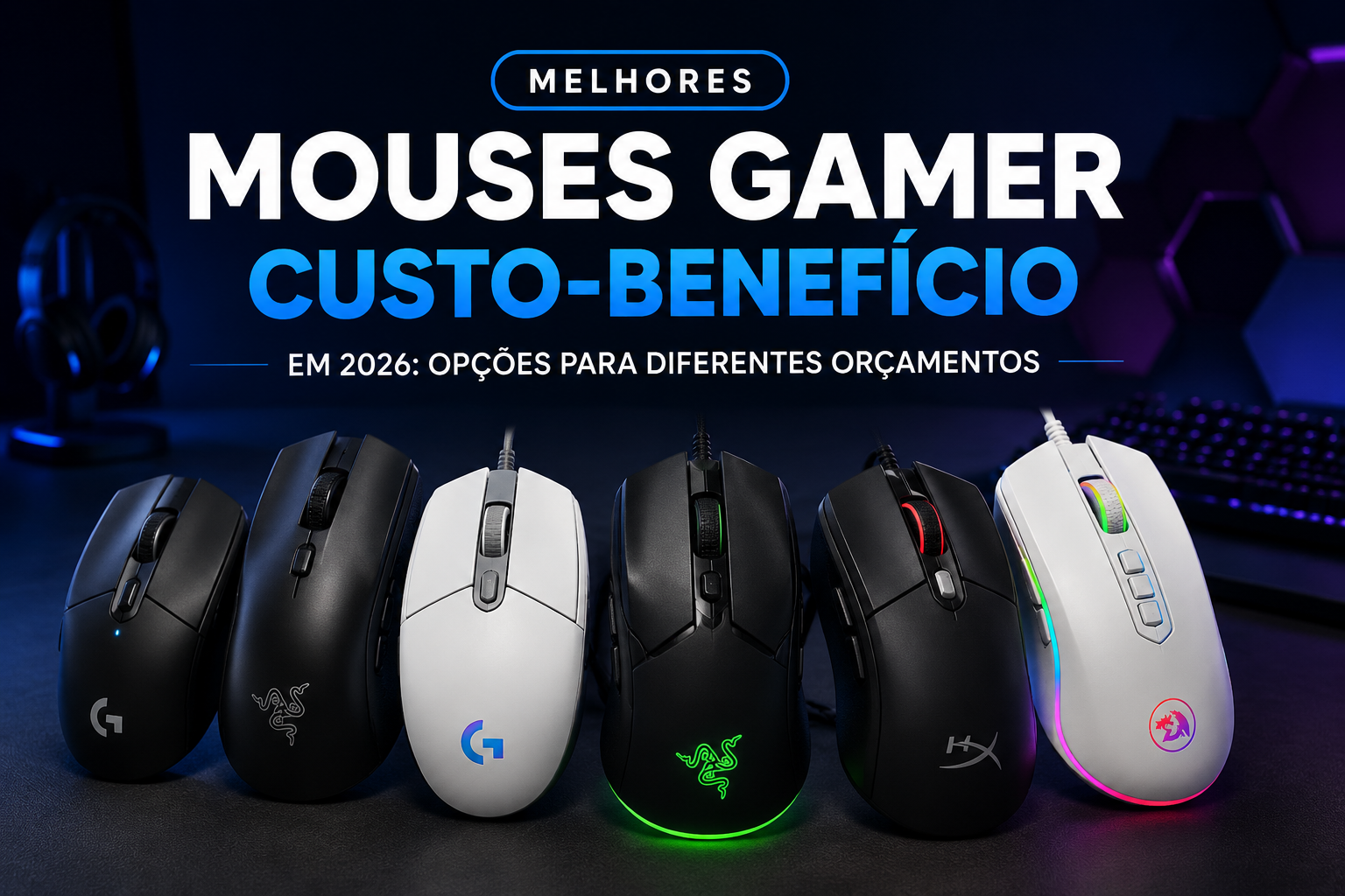 Melhores mouses gamer custo-benefício em 2026